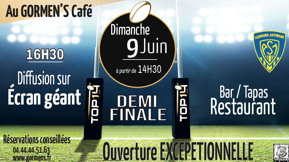 DEMI-FINALE TOP 14 — Gormen's café